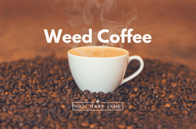 weed coffee