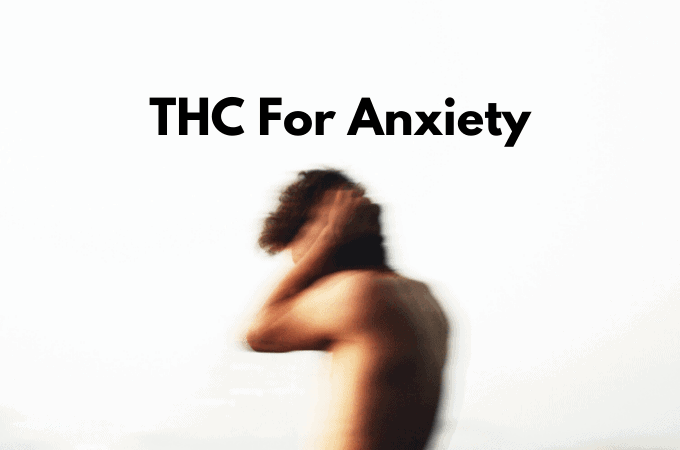 You are currently viewing THC Products: Top 7 THC for Anxiety and Depression