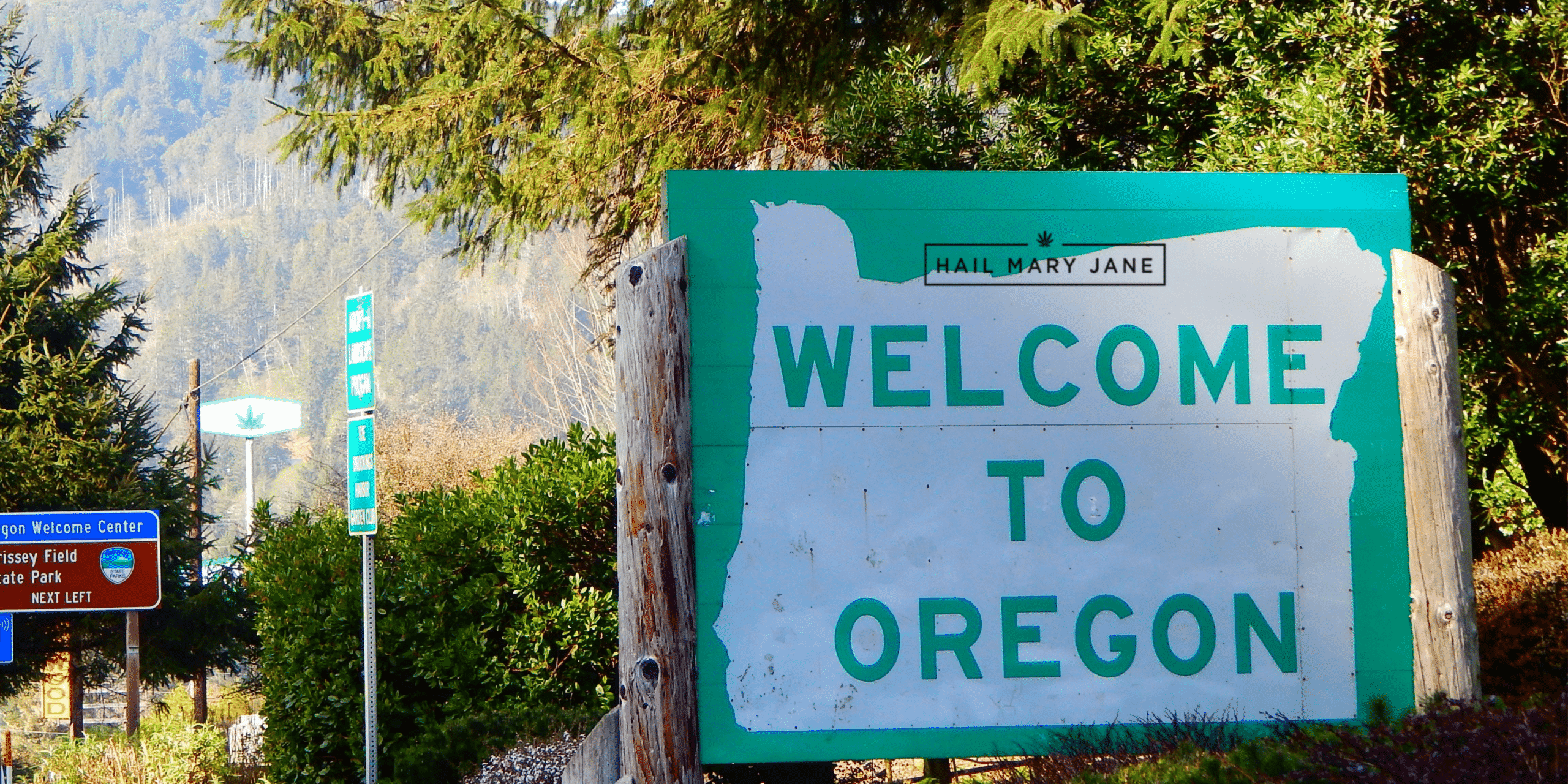 welcome to oregon weed dispensary sign