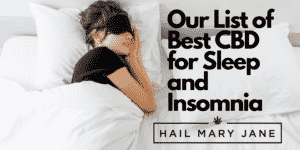 Read more about the article Best CBD For Sleep And Insomnia 2022