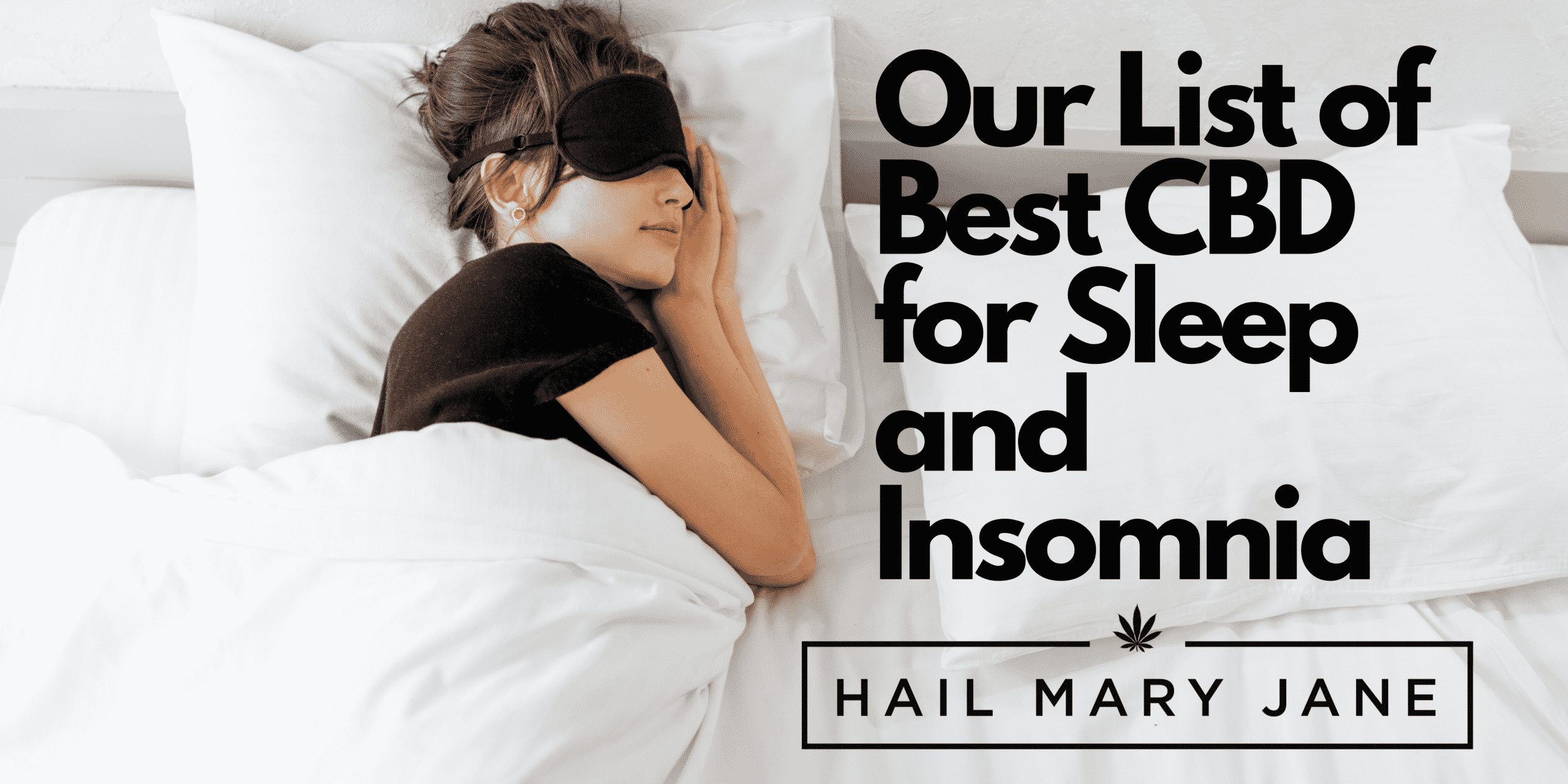 girl sleeping using best cbd for sleep